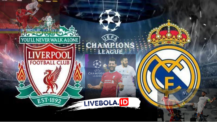 Final Liga Champions Liverpool vs Madrid