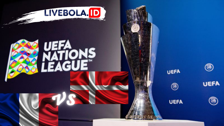 Link Live Streaming UEFA Nations League Prancis vs Denmark