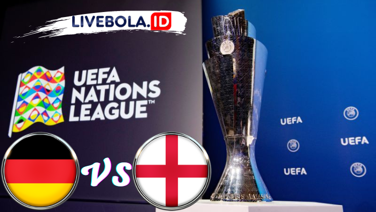 LInk Live Streaming Hari Ini UEFA Nations League Jerman vs Inggris