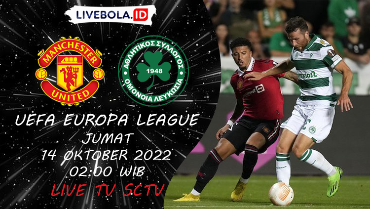 Link Live Streaming Europa League, Manchester United Vs Omonia