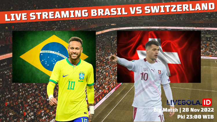 Link Live Streaming Brasil Vs Swiss: Danilo dan Neymar Absen Perkuat Tim Samba