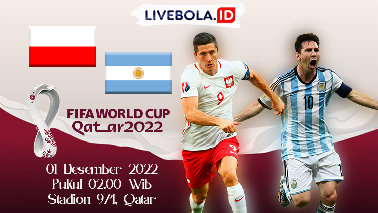 Link Live Streaming Piala Dunia 2022 Polandia vs Argentina : Partai Penentuan Kedua Tim!