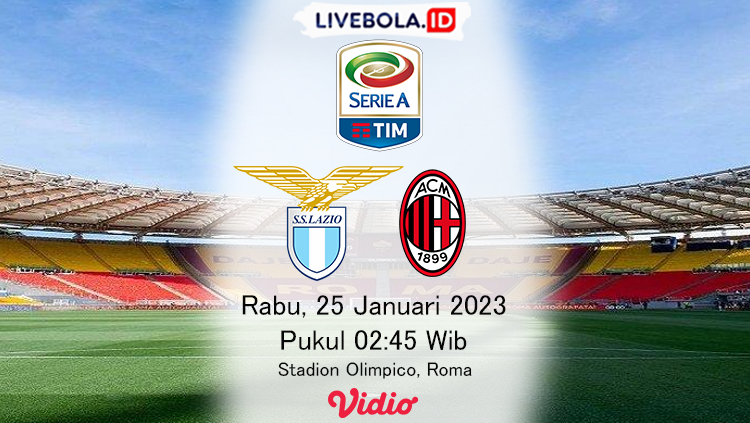 Link Live Streaming Liga Italia Dini Hari Nanti, Lazio vs Ac Milan 25 Januari 2023