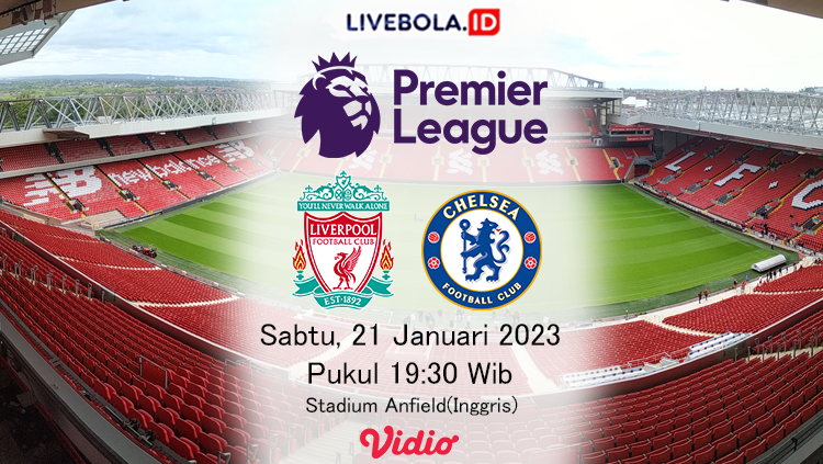 Link Live Streaming Dan Siaran Langsung Liga Inggris 2022/2023, Liverpool vs Chelsea Hari ini!